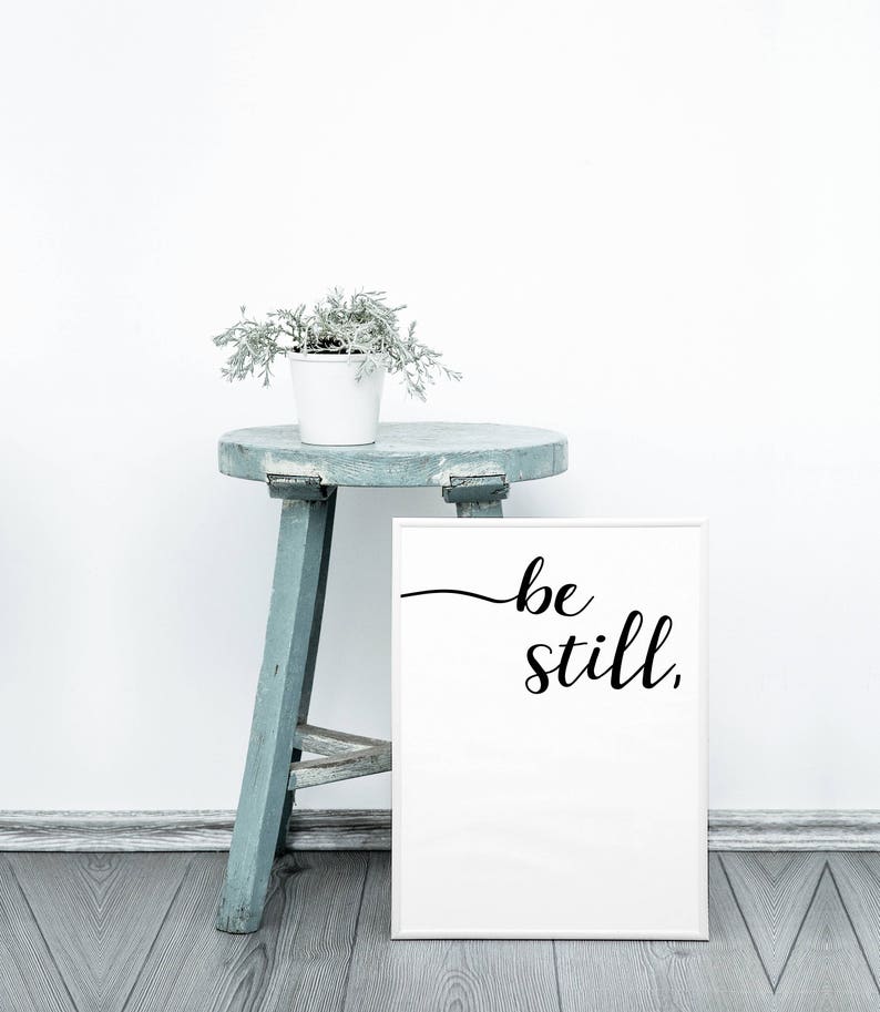 Be Still My Soul Print Be Still My Soul Poster Be still my soul printable Monochrome Typography Text poster Black and white image 4