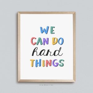 We can do Hard Things Print, Motivational Quotes, Preschool Wall art, Printable Quote, Rainbow colorful, Classroom Quotes, Kids Playroom Art