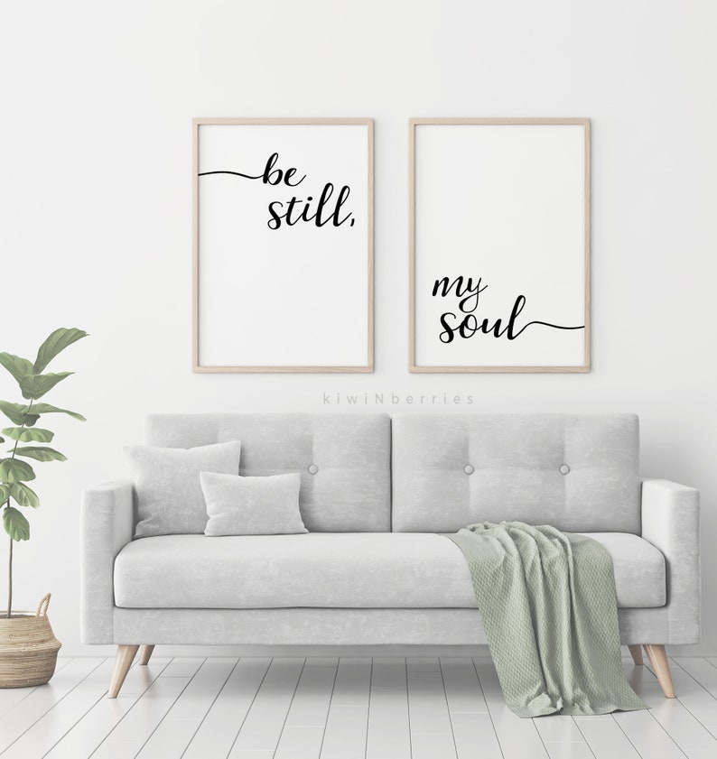 Be Still My Soul Print Be Still My Soul Poster Be still my soul printable Monochrome Typography Text poster Black and white image 2