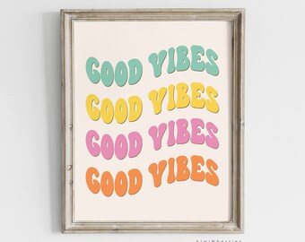 Good vibes Print Digital, Groovy Retro Art, Colorful 60s design, Sixties Lettering Sign, 60s Retro Party, Printable Orange pink yellow teal
