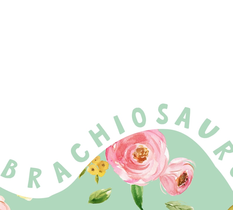 May include: A green and white floral design with the text "BRACHIOSAUR" in a curved font.