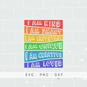 May include: A rainbow-colored graphic with the text "I am kind, I am smart, I am important, I am unique, I am creative, I am loved". The graphic is on a white brick background with white stars.