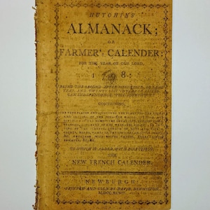 1798 Hutchins&#39; Almanack or Farmer&#39;s Calender, Sun Moon Planets Weather etc., Original 18th Century Almanac