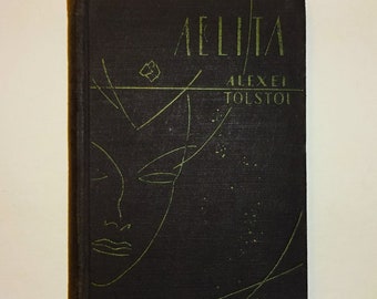 1950's AELITA by Alexei Tolstoi, Early Russian Science Fiction, Mars Voyage