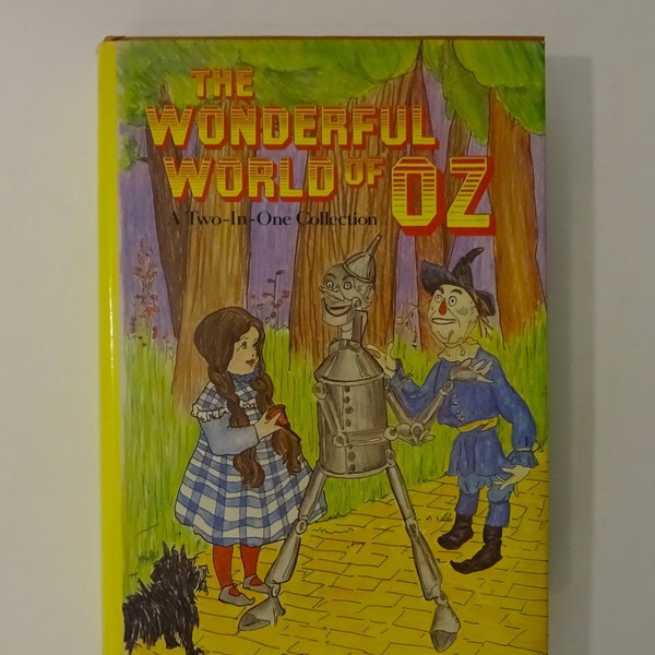 1982 The Wizard of Oz & The Land of Oz by L. FRANK BAUM, W.W. Denslow and John R. Neill Illustrations, Dust Jacket, Wonderful World of Oz