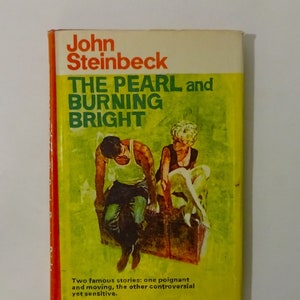 1969 The Pearl and Burning Bright by JOHN STEINBECK, Uncommon Hardcover Edition with Dust Jacket