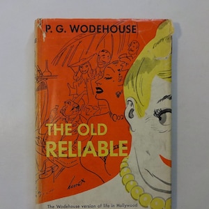 1951 P.G. WODEHOUSE ~ The Old Reliable, Dust Jacket, 1st American Edition