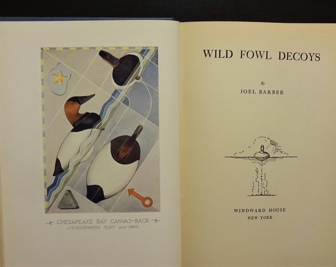 1934 WILD FOWL DECOYS by Joel Barber, 1st Edition, Illustrations