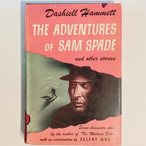 1946 The Adventures of Sam Spade by DASHIELL HAMMETT, Dust Jacket, 1st Edition 4th Printing, Crime Mystery Detective Stories