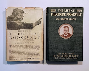 1919 The Life of THEODORE ROOSEVELT by William Draper Lewis, Dust Jacket, President Taft Introduction, Illustrated, 1st Edition, Near Fine