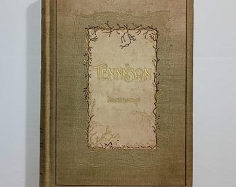 1885 The Poetical Works of ALFRED LORD TENNYSON, Illustrated, Decorative Cloth Binding