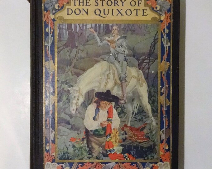 1922 the Story of DON QUIXOTE by Arvid Paulson and Clayton Edwards ...