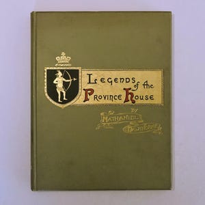 1890 NATHANIEL HAWTHORNE ~ Legends of the Province House, Frank Merrill Plates & Illustrations, Colonial Boston Short Stories