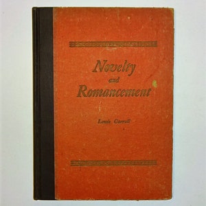 1925 LEWIS CARROLL - Novelty and Romancement, 1st Edition, Unusual Title