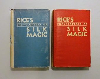 1948-53 Rice's Encyclopedia of SILK MAGIC by Harold Rice, Illustrated, Volumes I & II, Dust Jackets, Magic Tricks