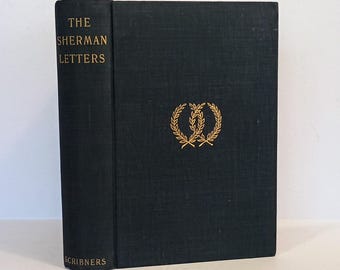 1894 THE SHERMAN LETTERS, 1st Edition, Illustrated, William Tecumseh Sherman, Civil War