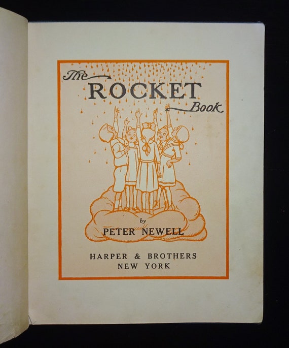1912 THE ROCKET BOOK by Peter Newell, 1st Edition, Color Illustrations,  Humor 