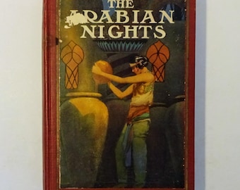 1920 THE ARABIAN NIGHTS, 4 Color Plates + 60 Black & White Illustrations, Aladdin, Ali Baba and the Forty Thieves, Sinbad the Sailor