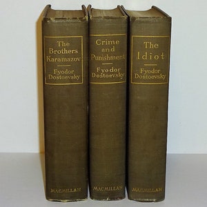 1915 FYODOR DOSTOEVSKY Lot - Crime and Punishment, The Brothers Karamazov, The Idiot, Early American Editions