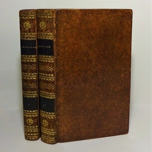 1810 Works of ALEXANDER HAMILTON, Vols 1 & 2 with The Federalist Papers, James Gillespie Birney&#39;s Personal Copy (1840&#39;s Presidential Cand.)