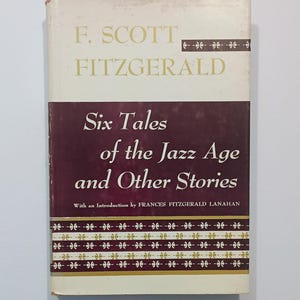 1960 F. SCOTT FITZGERALD - Six Tales of the Jazz Age and Other Stories, Dust Jacket, 9 Short Stories with "Benjamin Button"