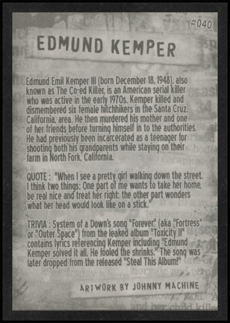 Edmund Kemper is Card Number 40 from the Original Serial