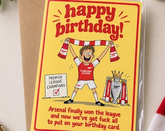 Tarjeta de cumpleaños divertida del Arsenal / Campeones de la Premier League