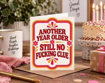 Tarjeta de cumpleaños retro divertida: Un año más y sigo sin tener ni idea.