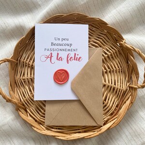 Carte à la folie, cachet de cire, saint valentin, je t'aime, idée cadeau, merci, remerciement