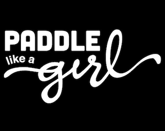 Paddle Like a Girl Aufkleber Weiß