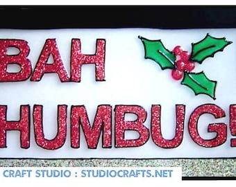 Bah Humbug! Window Cling - Handpainted, get the look of stained glass  (Ref 1024) - Hand crafted by Ali's Craft Studio