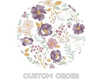 Custom Order - Purple Floral