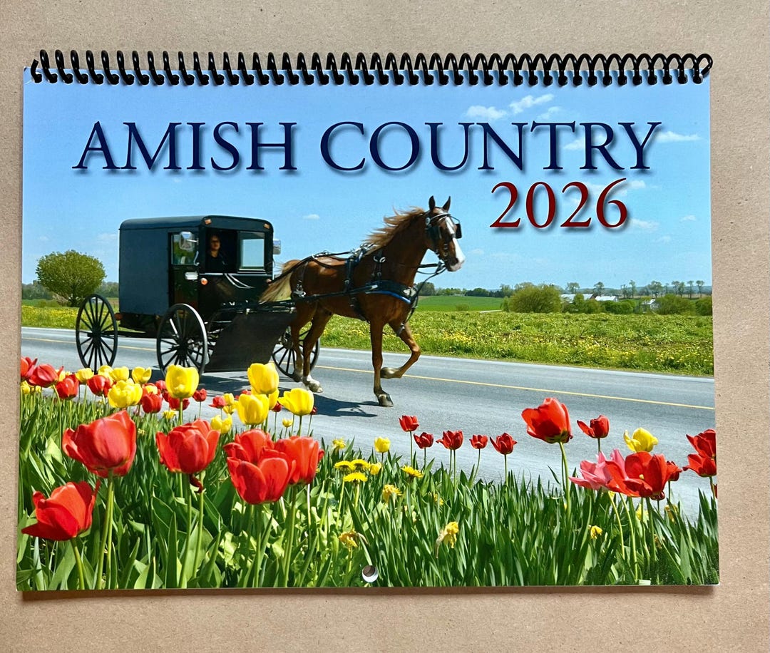 2026 AMISH Country Calendar Lancaster County Pennsylvania, Intercourse