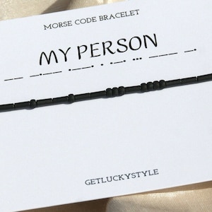 My Person bracelet Morse code bracelet You are My Person   gift for bestfriend gift for buddy gift for  friend