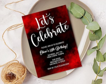 May include: A rectangular birthday invitation with a red and black gradient background. The words "Let's Celebrate" are in white script. The invitation includes details for Oliver's 18th birthday, including the date, time, and location.