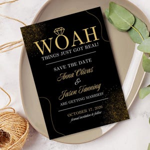 Save the Date Karte/Woah Things Just Got Real Gold & Black Save the Date Invite/Ankündigung/Whoa Save the Date/Modern/Gedruckt oder Digital