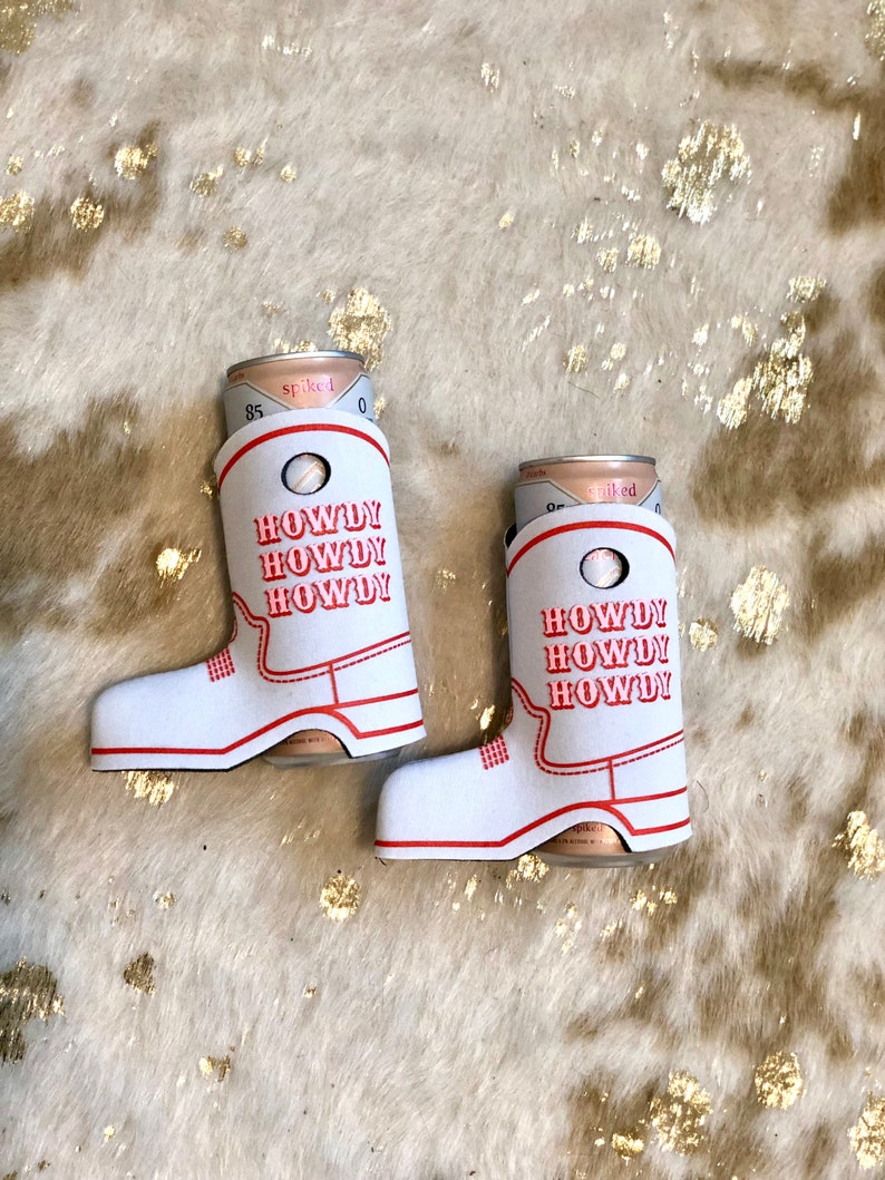 Howdy Howdy Howdy cowboyboot can coolers