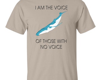 I am the Voice of Those with No Voice - Blue Whale   T-shirt