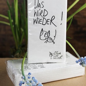 Papiertaschentücher "Das wird wieder!" - eDITION GUTE GEISTER