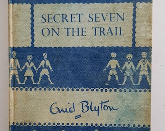 Vintage Secret Seven on the Trail Enid Blyton, Vintage Enid Blyton Children's Story Book, 1952 Edition