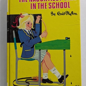 The Naughtiest Girl in the School Vintage Enid Blyton Hardback Childrens Book