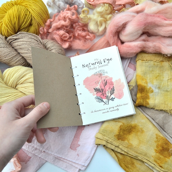 Natural Dye Study Journal, Eco Friendly Handcrafted Dye Journal, Fiber Art Journal, Knitting Journal, Eco Dye, Natural Dye