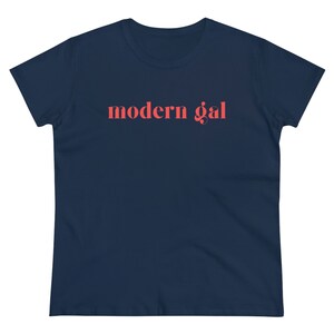 modern gal t-shirt