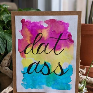 Date A** ! Carte de voeux unique en son genre avec des gros mots - aquarelle néon, calligraphie, carte de voeux fabriquée au Canada