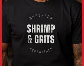 Shrimp & Grits T-Shirt: Southern Foodie Gift