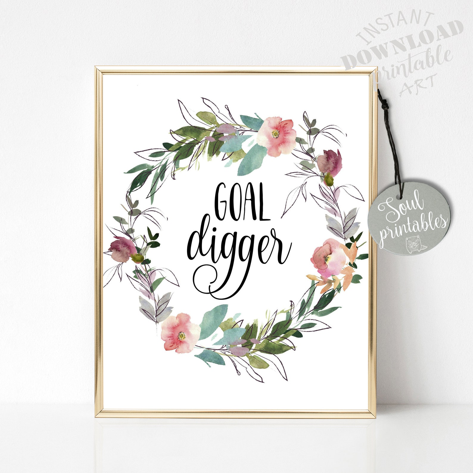 Goal Digger Office Decor PRINTABLE Sign Goal Digger Print - Etsy