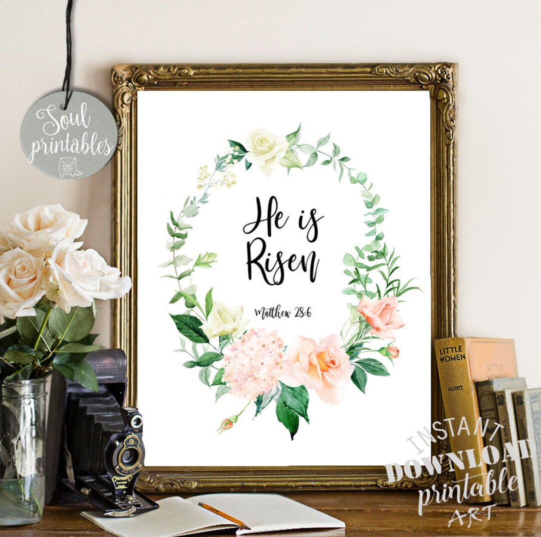 He Has Risen Sign, Matthew 286, Easter Sign Decor, Easter Printable