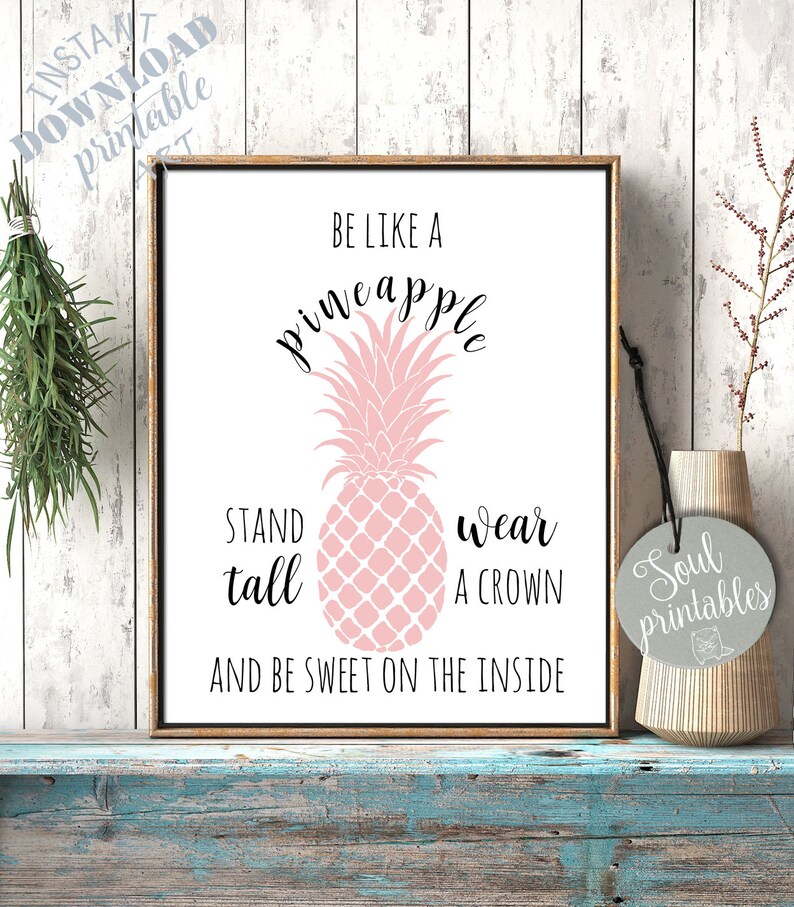 Pineapple Printable Pineapple Quote Be Like a Pineapple - Etsy