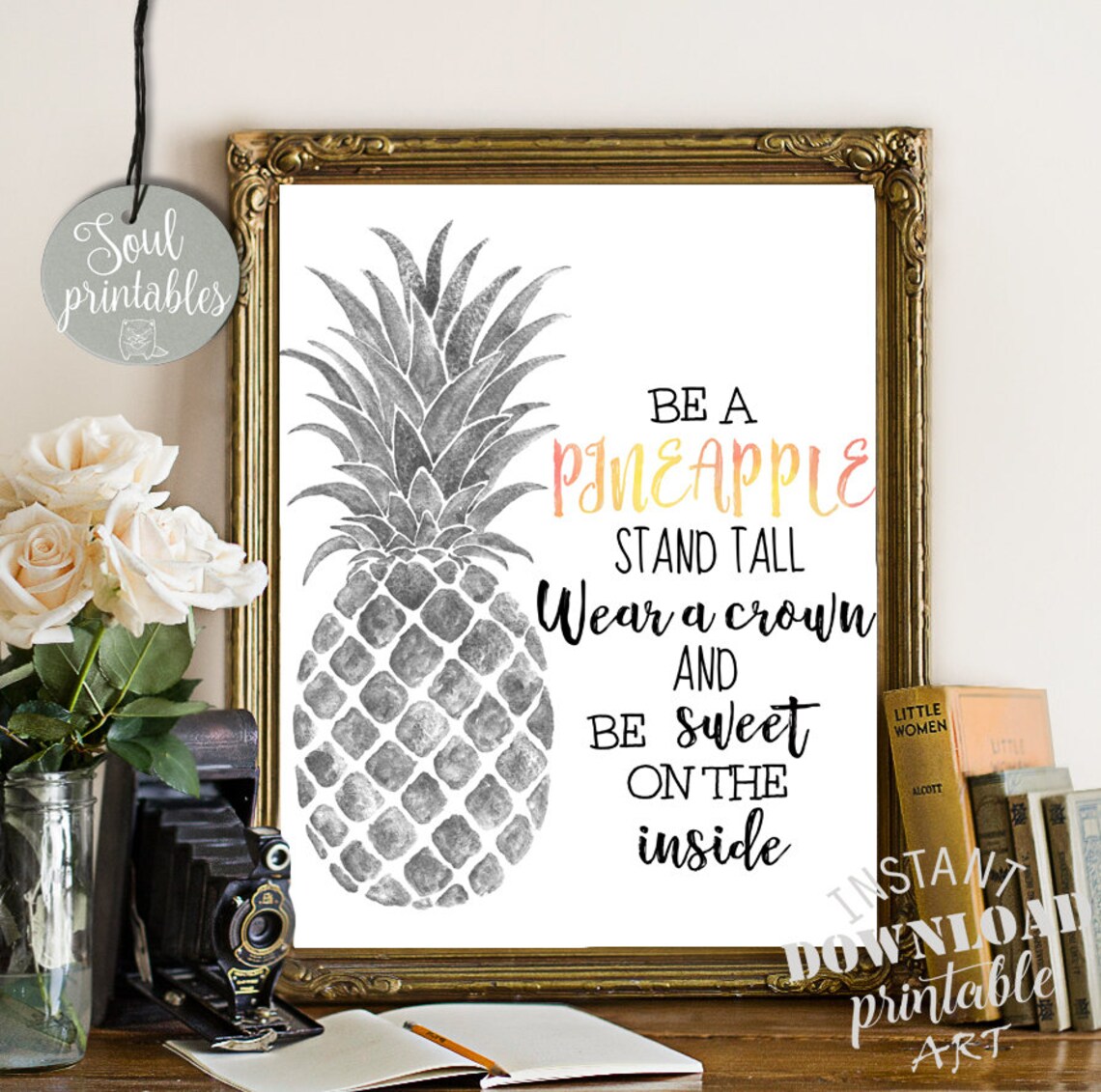 Pineapple printable Pineapple quote Be like a pineapple | Etsy