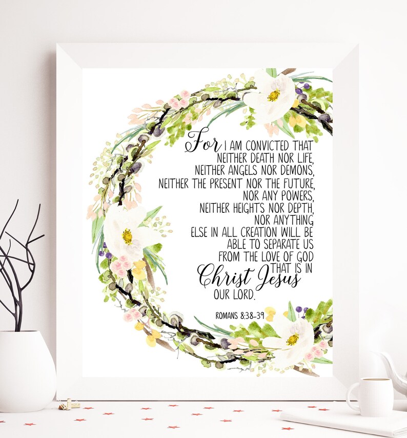 Romans 8: 38-39 Bible verse Bible Printable Scripture | Etsy